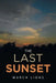 The Last Sunset by March Lions
