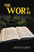 The Word Works by Gerald Gray