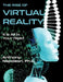 The Rise of Virtual Reality: The Rise of Virtual Reality: It is All in Your Head by Anthony Napoleon