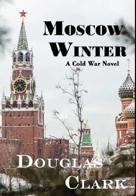 Moscow Winter by Douglas Clark