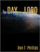 The Day of the Lord by Phillips, Don T.