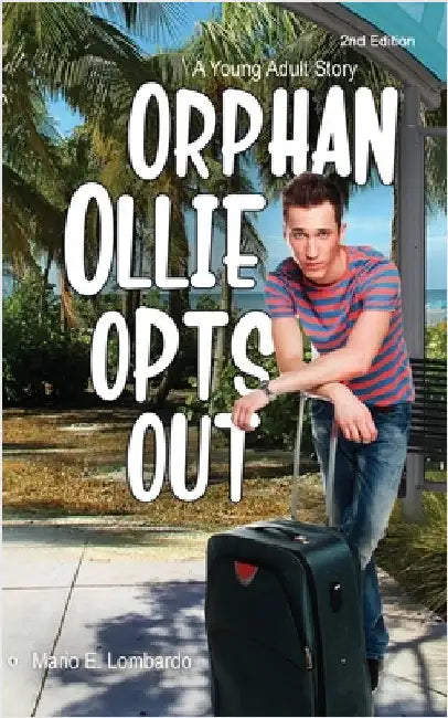 Orphan Ollie Opts Out by Lombardo, Mario E.