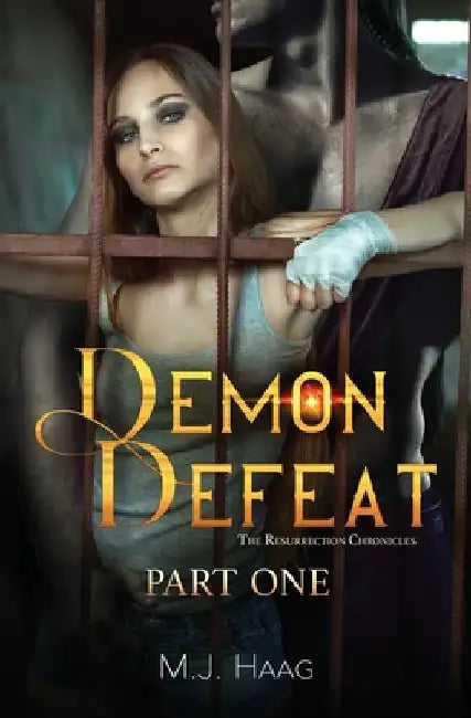 Demon Defeat: Part One by M. J. Haag