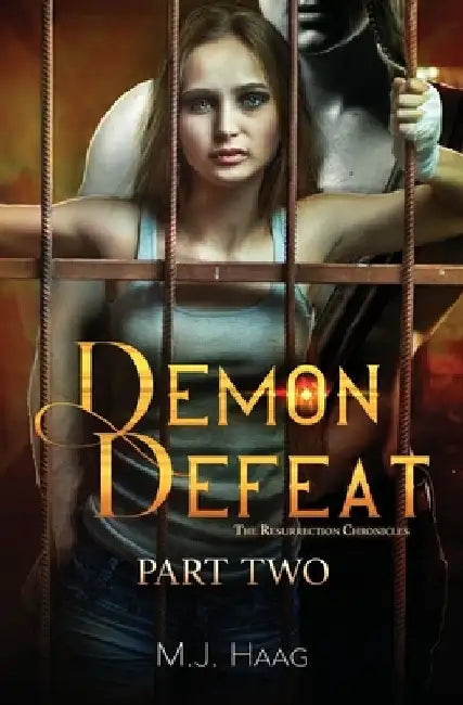 Demon Defeat: Part 2 by M. J. Haag