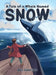 The Tale of a Whale Named Snow by Ben Gabriele