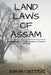 Land Laws of Assam by Subham Chatterjee