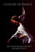 culture of Dance by Vivek Pandey