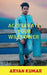 Accelerate your Will Power by Aryan Kumar