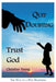Quit Doubting, Trust God by Christine Young