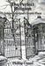 The Perfect Religion: Gateway to God's Secret Place by Phillip Cimei