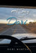 A Day with Dori: Compilation of Posts of Living Your Best Life by Dori Marten