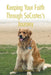 Keeping Your Faith Through SoCrates's Journey by Hope Isabella Lenkersdorf Smith