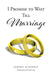 I Promise to Wait Till Marriage by Jeremy Schinkle