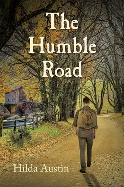 The Humble Road by Hilda Austin