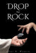 Drop Your Rock by Jerry D. Warren
