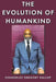 The Evolution of Humankind by Evangelist Gregory Gallop