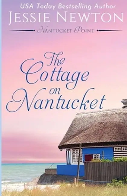 The Cottage on Nantucket: Heartfelt Women's Fiction Mystery by Jessie Newton