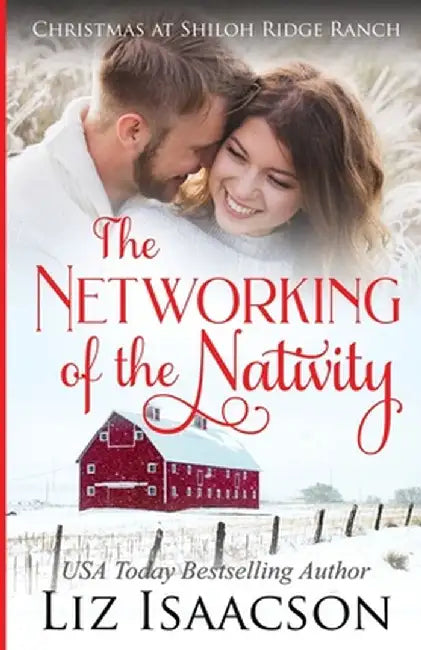The Networking of the Nativity by Liz Isaacson