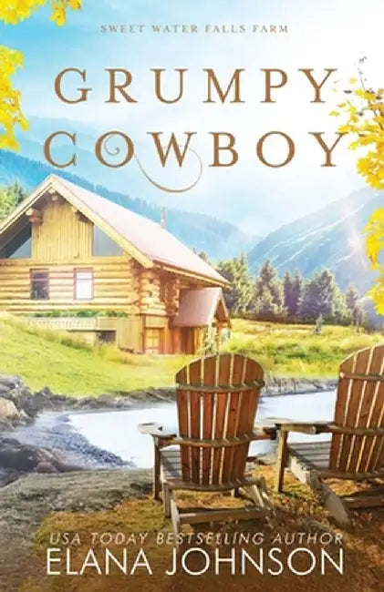 Grumpy Cowboy by Elana Johnson