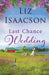 Last Chance Wedding by Liz Isaacson