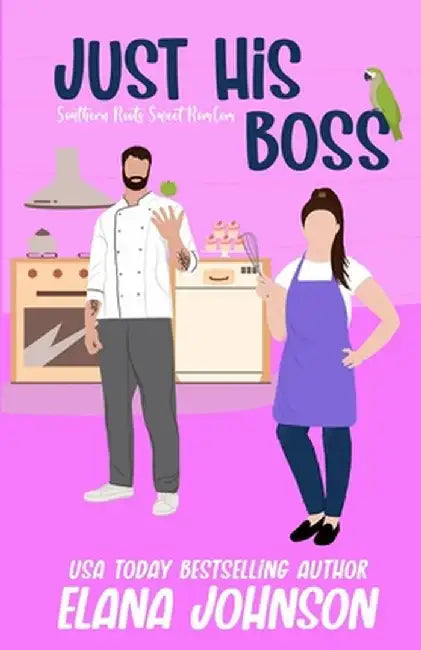 Just His Boss by Elana Johnson