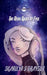 Dawn Hyperdrive and the Opal Tiara of Evil by Sharilyn Grayson