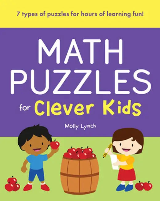 Math Puzzles for Clever Kids by Molly Lynch