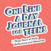 One Line a Day Journal for Teens: Three Years of Daily Reflections and Memories by Rockridge Press