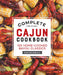 Complete Cajun Cookbook: 100 Home-Cooked Bayou Classics by Ryan Boudreaux