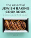The Essential Jewish Baking Cookbook: 50 Traditional Recipes for Every Occasion by Beth A. Lee