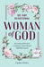 Woman of God: 60-Day Devotional by Candace Writes