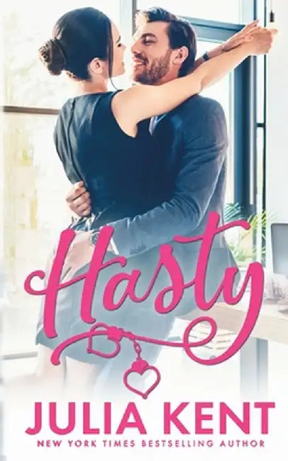 Hasty by Julia Kent