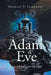Adam and Eve from Darkness into the Light by Michael T. Stargrove