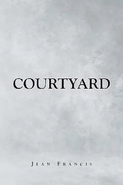 Courtyard by Jean Francis