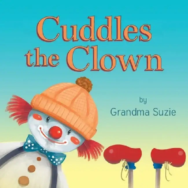 Cuddles the Clown by Grandma Suzie