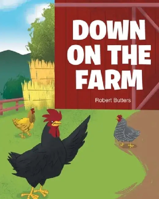Down on the Farm by Robert Butters