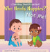 Who Needs Nappies? Not Me!: a Chant-Along, Shout-It-Loud Book! by Justine Avery