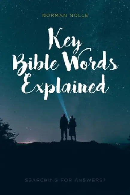 Key Bible Words Explained by Norman Nolle