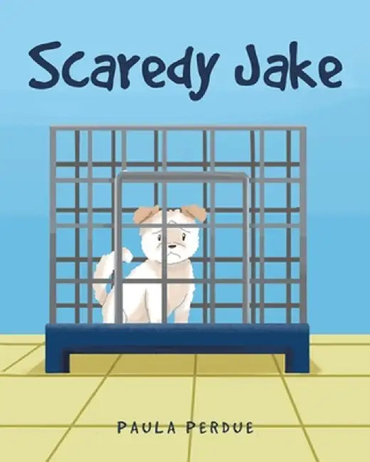 Scaredy Jake by Paula Perdue