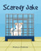 Scaredy Jake by Paula Perdue