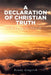 A Declaration of Christian Truth: To Equip the Church by Randy Gingrich