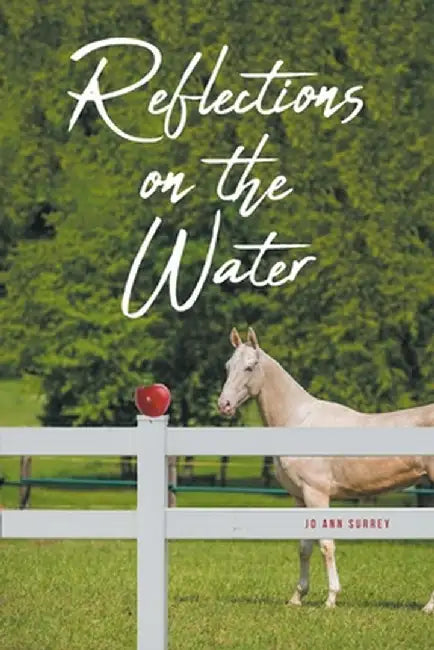 Reflections on the Water by Jo Ann Surrey
