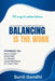 Balancing is the Work: To Live a Serene Life in the Extreme World by Sunil Gandhi