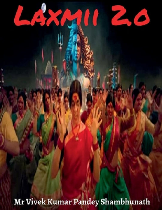 Laxmii 2.o by Vivek