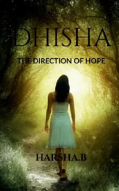 Dhisha by Harsha B