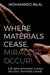 Where Materials Cease, Miracles Occur! by Mohammed Bilal