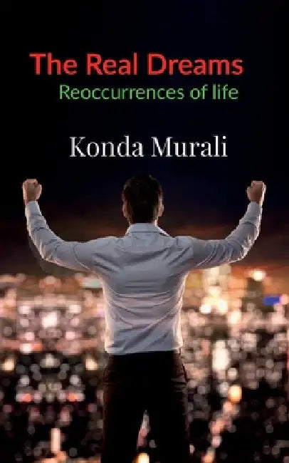 The Real Dreams by Konda Murali