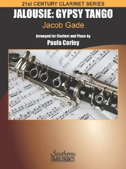 Jalousie: Gypsy Tango: For Clarinet and Piano 21st Century Clarinet Series by Jacob Gade