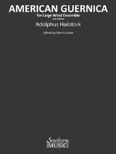 American Guernica for Wind Ensemble: - Score by Adolphus Hailstork