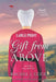 Gift from Above: Amish Sisters & Friends LARGE PRINT by Rachel J. Good